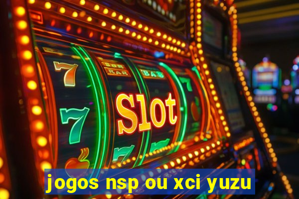 jogos nsp ou xci yuzu